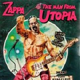 Frank ZAPPA - 1983: The Man From Utopia