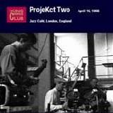 PROJEkCT TWO (R.Fripp, A.Belew, T.Gunn) - DGMLive: 1998-04-16, Jazz Cafe, London, ENG