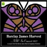 BARCLAY JAMES HARVEST - 2003:... BBC In Concert 1972