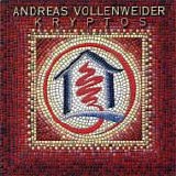 Andreas VOLLENWEIDER - 1997: Kryptos