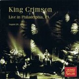 KING CRIMSON - KCCC 38: Live In Philadelphia, PA, 26-08-1996