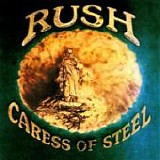 RUSH - 1975: Caress Of Steel