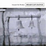 DEAD CAN DANCE - 1994: Toward The Within