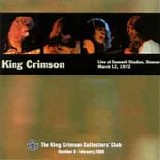 KING CRIMSON - KCCC 9: Live At Summit Studios, 12-03-1972