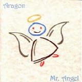 ARAGON - 1998: Mr Angel