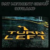 Pat METHENY Group - 1983: Offramp