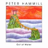 Peter HAMMILL - 1990: Out Of Water
