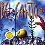 BEL CANTO - 1996: Magic Box