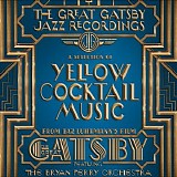 Various artists - The Great Gatsby - The Jazz Recordings (A Selection of Yellow Cocktail Music from Baz Luhrmann's Film The Great Gatsby)