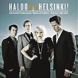 Haloo Helsinki! - HelsingistÃ¤ maailman toiselle puolen - parhaat 2007-2012
