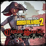 Various artists - Borderlands 2: Captain Scarlett and Her Pirate's Booty