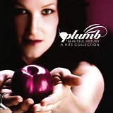 Plumb - Beautiful History (A Hits Collection) Disc 2