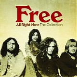 Free - All Right Now - The Collection