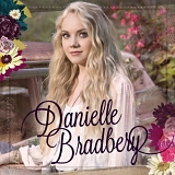 Danielle Bradbery - Danielle Bradbery