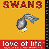 Swans - Love Of Life / Amnesia