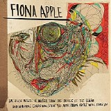 Fiona Apple - The Idler Wheel CD1