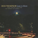 Rich Thompson - Less Is More