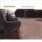 David Berkman - Communication Theory