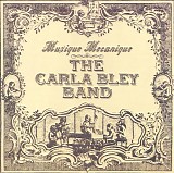 Carla Bley - Musique Mechanique