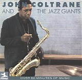 John Coltrane - John Coltrane And The Jazz Giants