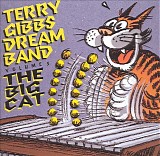 Terry Gibbs - The Dream Band, Vol. 5: The Big Cat