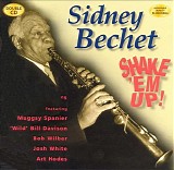 Sidney Bechet - Shake 'Em Up!