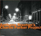 Anthony Braxton - Charlie Parker Project 1993