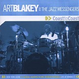 Art Blakey And The Jazz Messengers - Coast to Coast