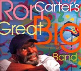 Ron Carter - Ron Carter's Great Big Band
