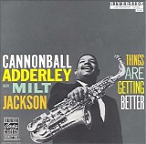 Julian Cannonball Adderley - Things Are Getting Better