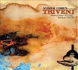 AvishaÃ¯ Cohen - Introducing Triveni