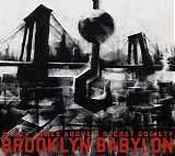 Darcy James Argue's Secret Society - Brooklyn Babylon