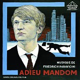 Friedrich Paravicini - Adieu Mandom