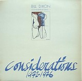 Bill Dixon - Considerations 1- 1972-1976