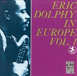 Eric Dolphy - In Europe Vol. 1