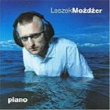 Leszek MOÅ»DÅ»ER - 2004: Piano