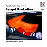 Sergej Prokofiev - Piano Sonatas: No. 5 Op. 135; No. 7 Op. 83; No. 8 Op. 84