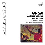 Jean-Philippe Rameau - Les Indes Galantes