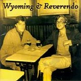Wyoming & Reverendo - Antolojia 1975 - 2000
