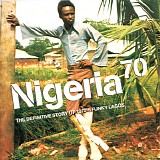 Various artists - Nigeria 70 "The Definitive Story of 1970'S Funky Lagos"