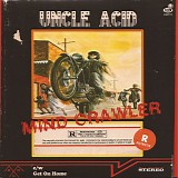 Uncle Acid and the Deadbeats - Mind Crawler