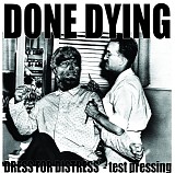 Done Dying - Dress For Distress