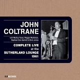 John Coltrane - Complete Live at the Sutherland Lounge