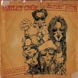 MÃ¶tley CrÃ¼e - Greatest Hits