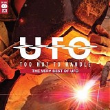 UFO - Too Hot To Handle: The Very Best Of UFO