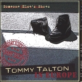 Tommy Talton - In Europe, Someone Else's Shoes