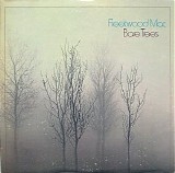 Fleetwood Mac - Bare Trees