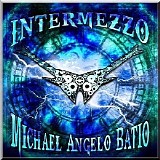 Michael Angelo Batio - Intermezzo