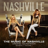 Nashville - The Music Of Nashville:  Original Soundtrack, Season 2, Volume 1