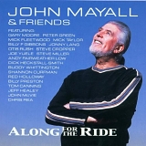 John Mayall & Friends - Along For The Ride (SACD hybrid)